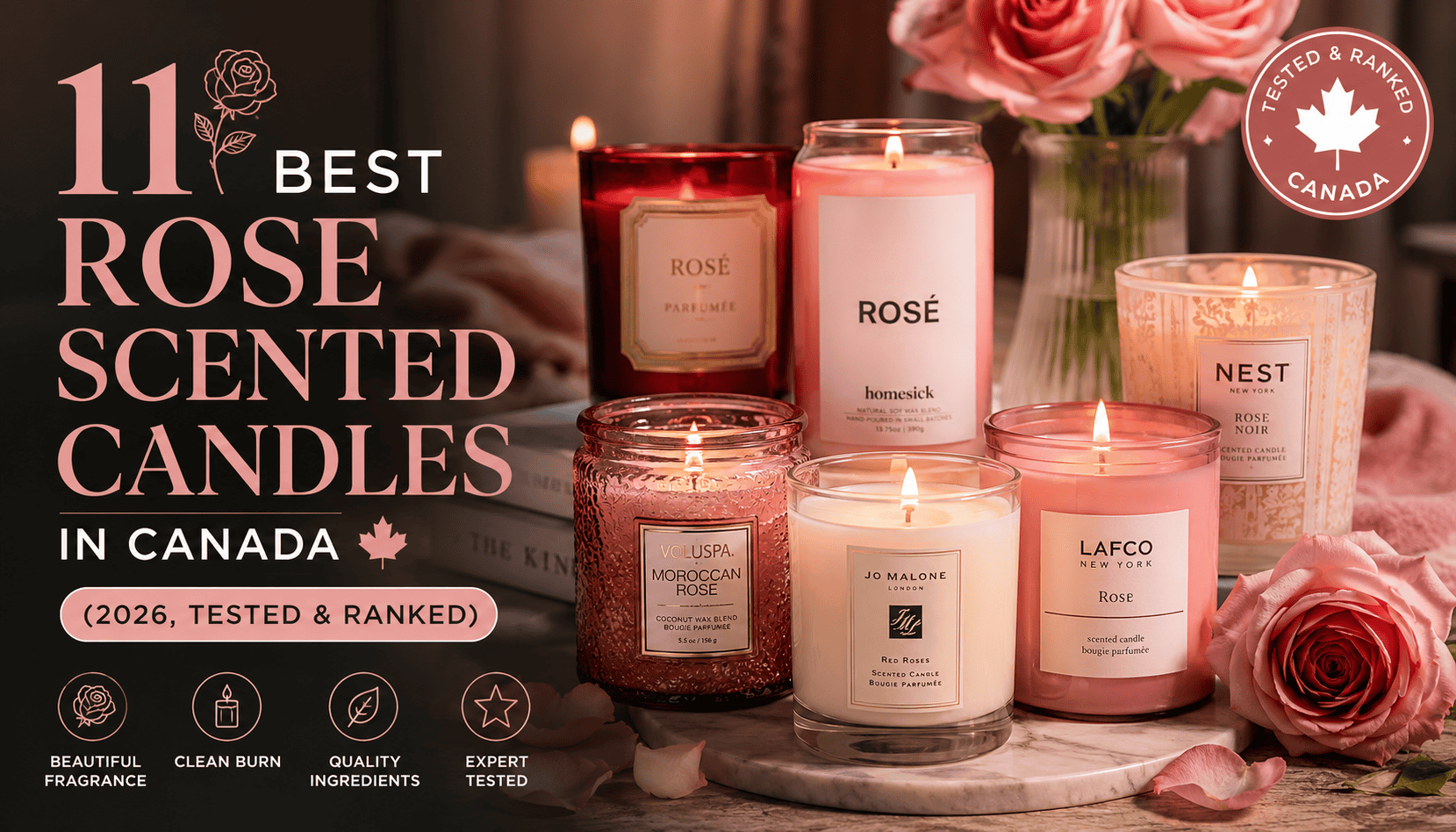 Collection of the best rose scented candles in Canada for 2026.